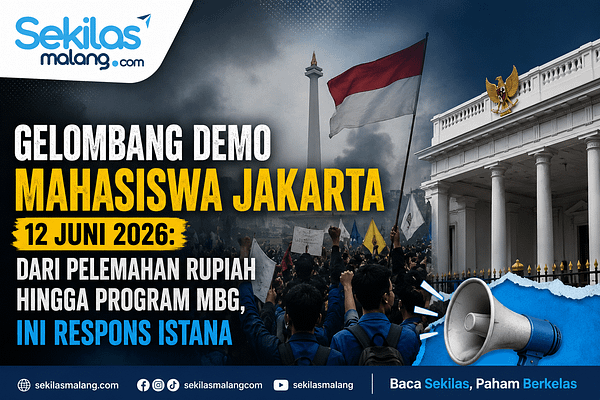 Gelombang Demo Mahasiswa Jakarta 12 Juni 2026: Dari Pelemahan Rupiah hingga Program MBG, Ini Respons Istana